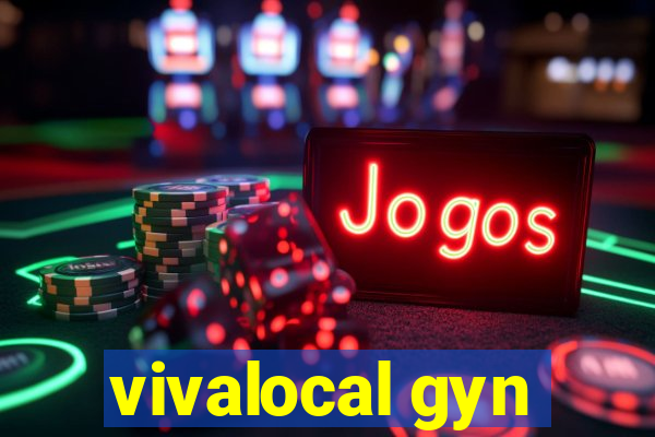 vivalocal gyn